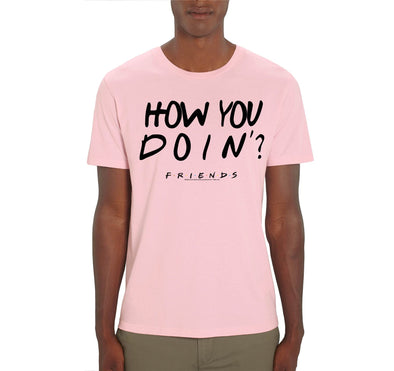 Friends How You Doin Adults Unisex Pink T-Shirt